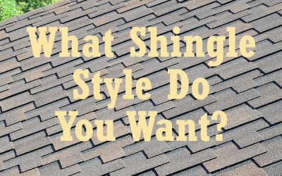 Choosing the Right Shingle Style