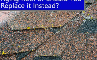 Roof Repair or Replacement for an Aging Roof
